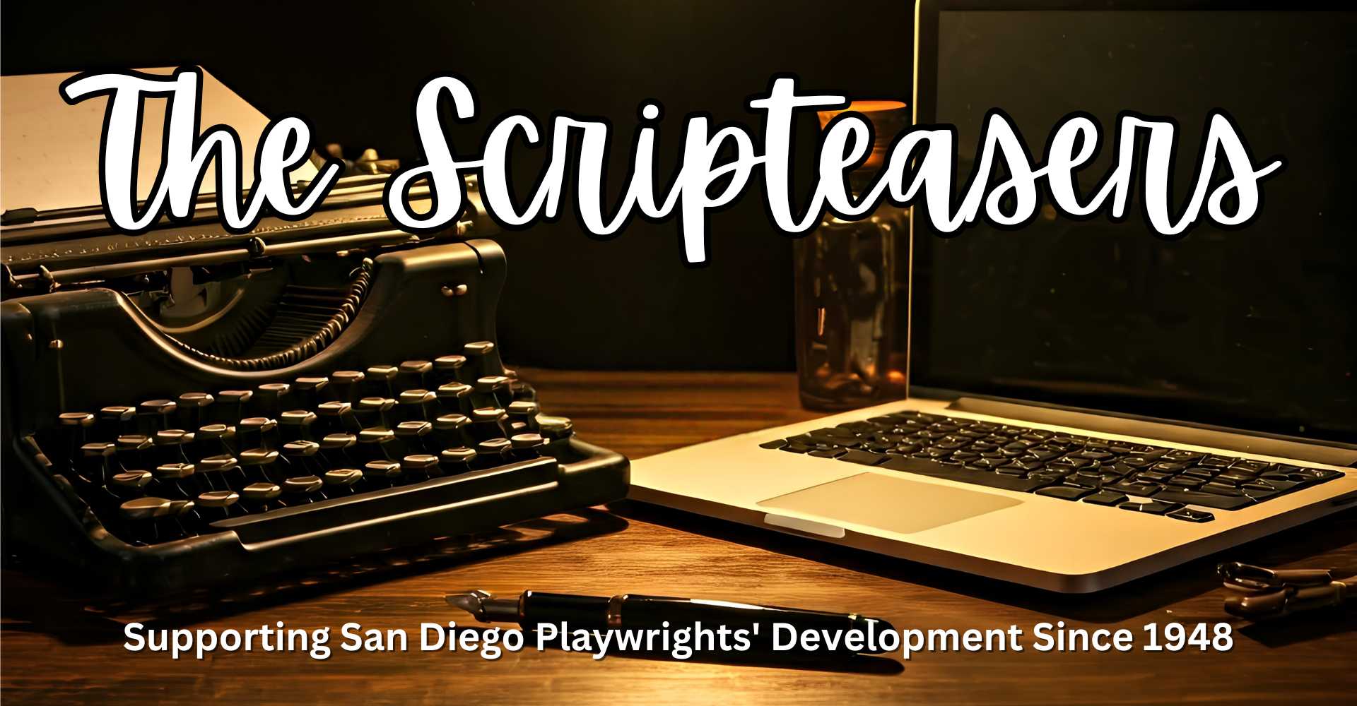 The Scripteasers: Supporting San Diego Playwrights' Development Since 1948